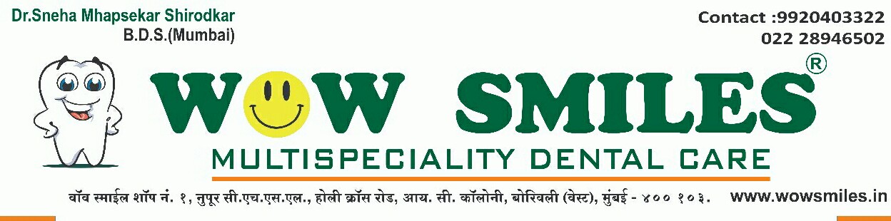 Wow Smiles Multispeciality Dental Care